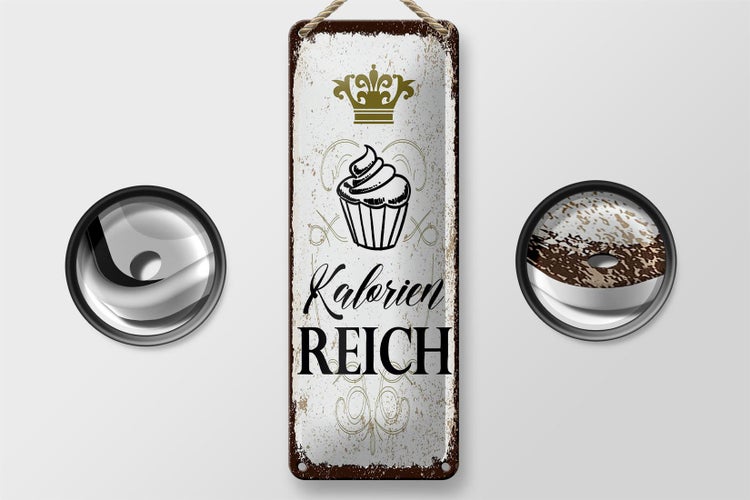 Blechschild Spruch Cupcake Kalorien reich 10x27cm