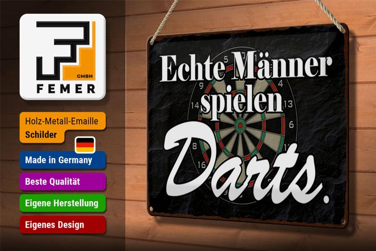 Blechschild Spruch 30x20cm echte Männer spielen Darts