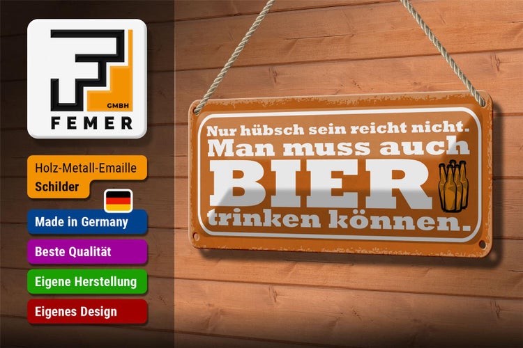 Blechschild Spruch 27x10cm hübsch reicht nicht Bier trinken Dekoration