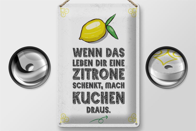 Blechschild Spruch Wenn das Leben dir Zitrone schenkt 20x30cm
