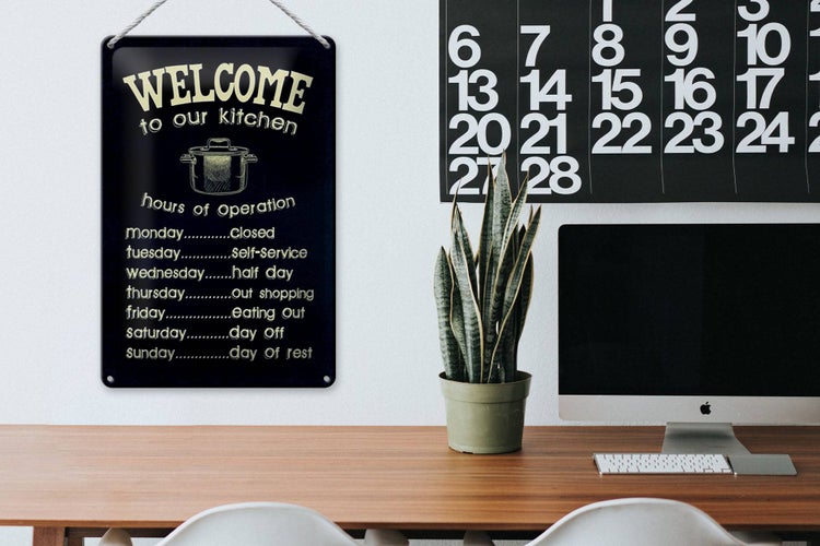 Blechschild Spruch 20x30cm Welcome to our kitchen hours
