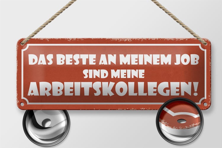 Blechschild Spruch 27x10cm beste an Job sind Arbeitskollege Dekoration