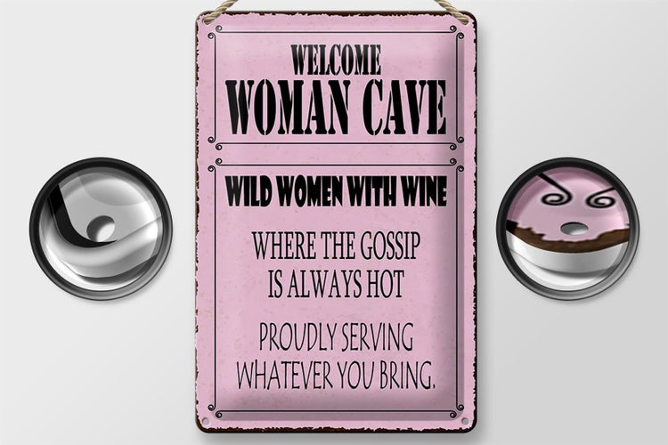 Blechschild Spruch 20x30cm welcome woman cave wild women Wine