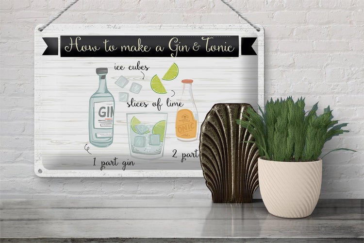 Blechschild Spruch How to make a Gin & Tonic 30x20cm