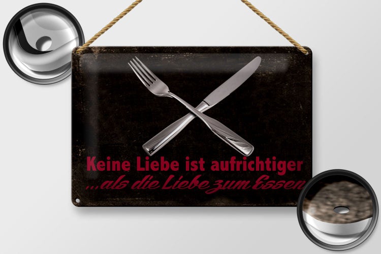 Blechschild Spruch 30x20cm keine Liebe aufrichtiger als