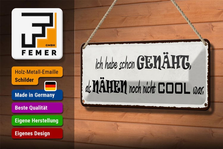 Blechschild Spruch 27x10cm habe genäht als Nähen uncool war Dekoration