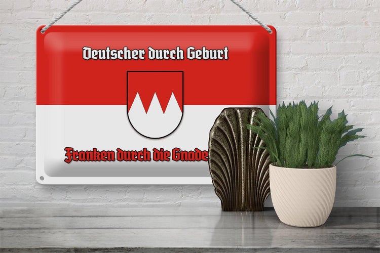 Blechschild Spruch 30x20cm Franken durch die Gnade Gottes