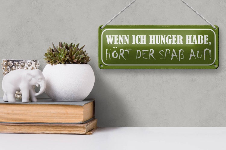 Blechschild Spruch 27x10cm wenn ich Hunger hört Spaß auf Dekoration