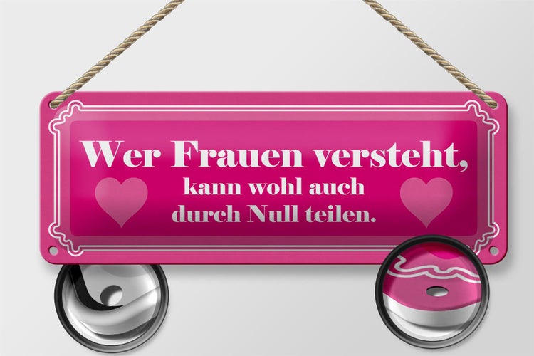 Blechschild Spruch 27x10cm Wer Frauen versteht Dekoration