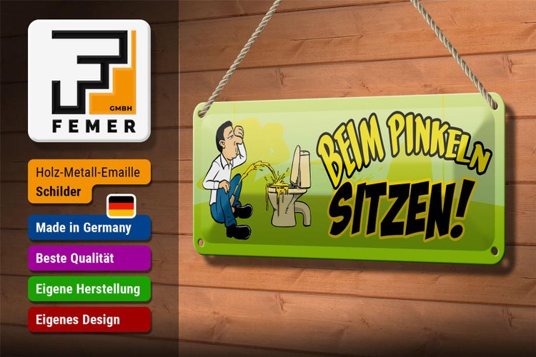 Blechschild Spruch 27x10cm Beim Pinkeln sitzen Dekoration