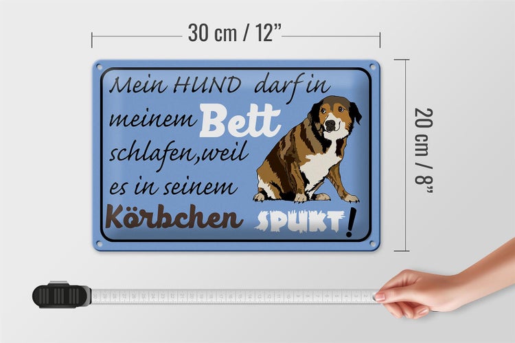 Blechschild Spruch 30x20cm mein Hund darf im Bett schlafen