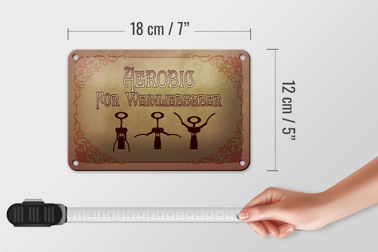Blechschild Wein 18x12cm Aerobics für Weinliebhaber