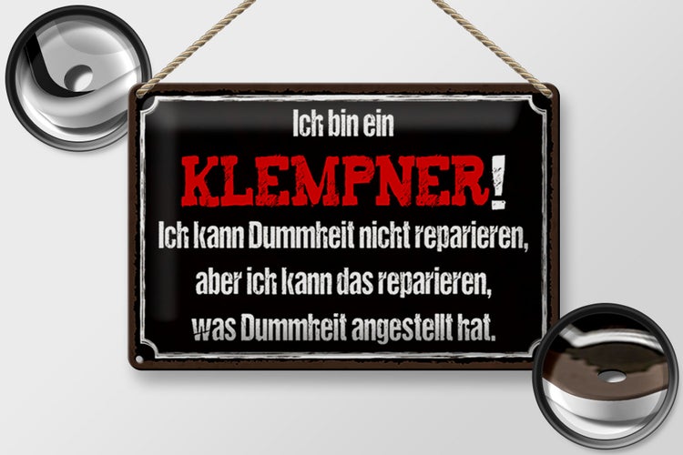 Blechschild Spruch 30x20cm ich bin Klempner kann reparieren