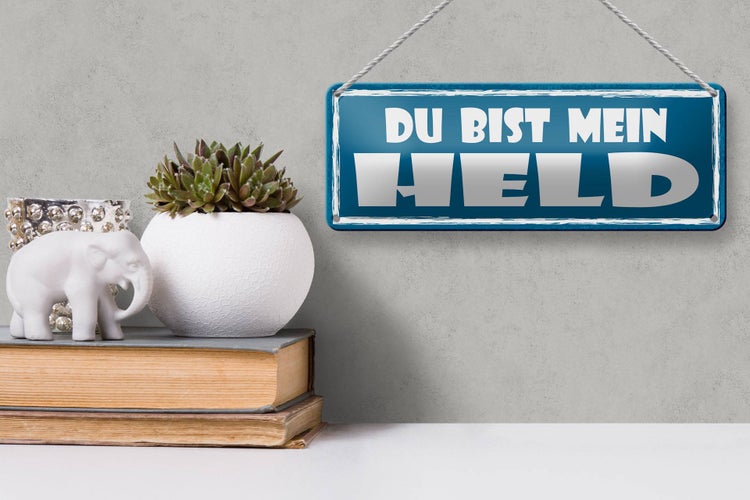 Blechschild Spruch 27x10cm du bist mein Held Dekoration