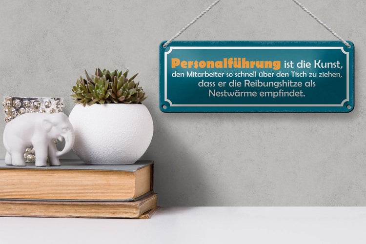 Blechschild Spruch 27x10cm Personalführung ist die Kunst Dekoration