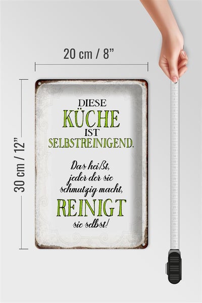 Blechschild Spruch 20x30cm diese Küche ist selbstreinigend