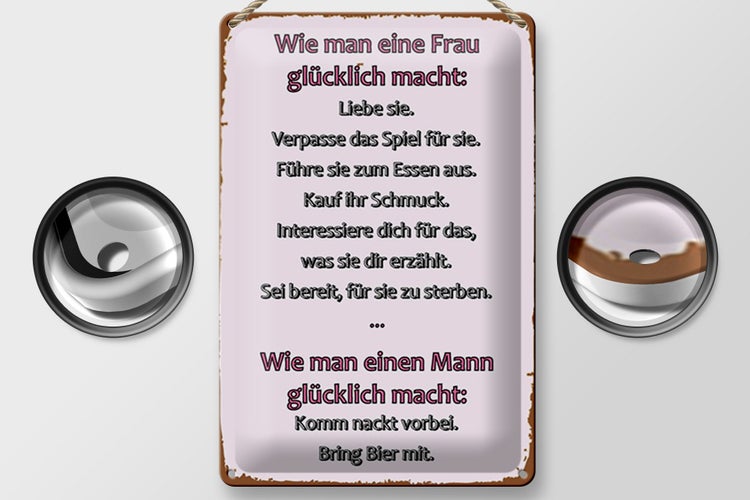 Blechschild Spruch 20x30cm Wie man Frau glücklich macht