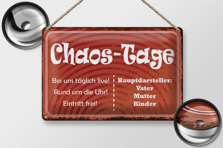 Blechschild Spruch 30x20cm Chaos Tage Vater Mutter Kinder