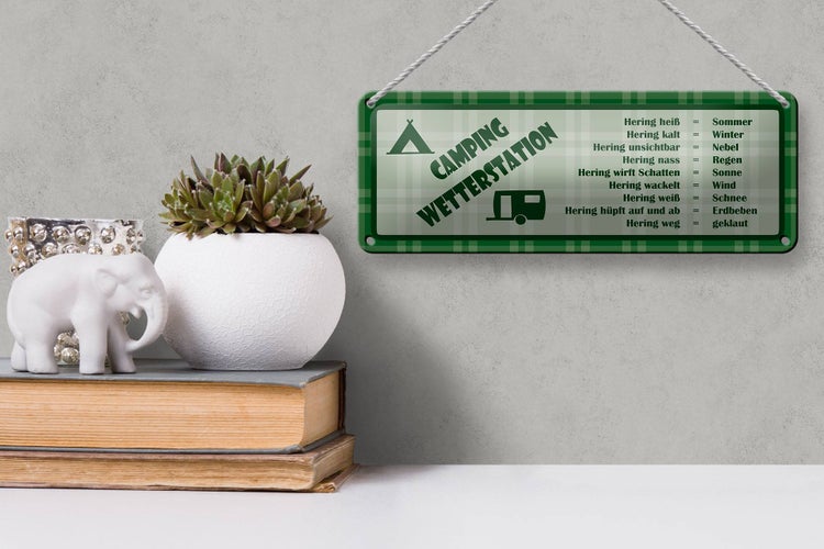 Blechschild Spruch 27x10cm Camping Wetterstation Campinganhänger
