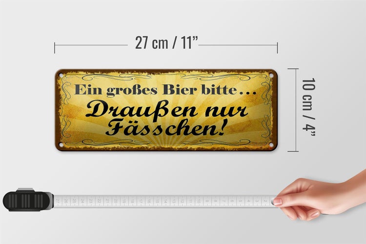 Blechschild Spruch 27x10cm ein großes Bier bitte Dekoration