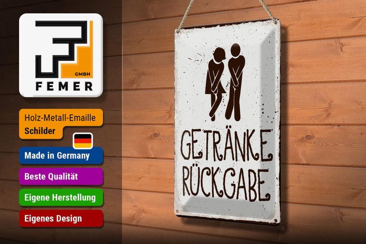 Blechschild Spruch 20x30cm Getränke Rückgabe
