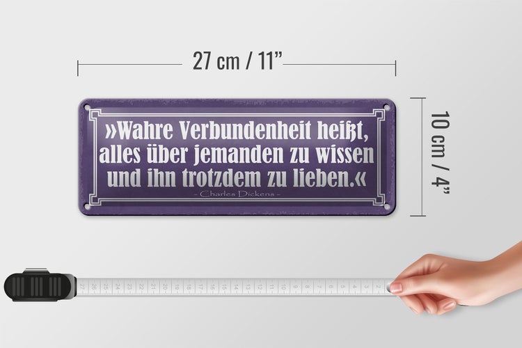 Blechschild Spruch 27x10cm Wahre Verbundenheit heißt alles Dekoration