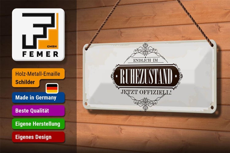 Blechschild Spruch 27x10cm Vintage endlich im Ruhestand