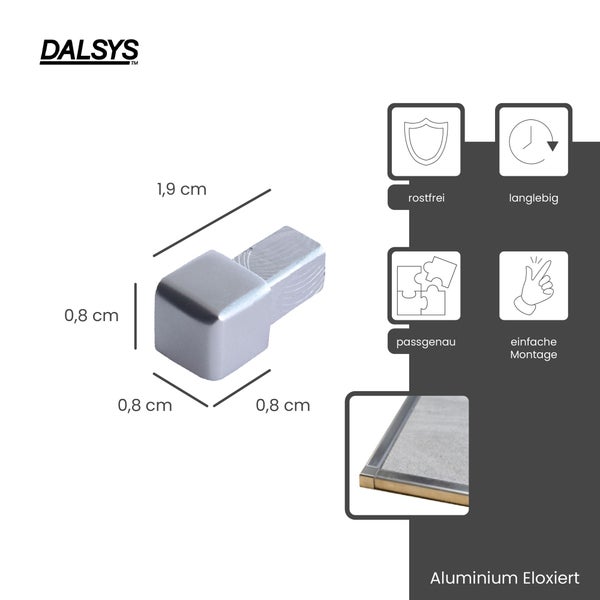 Dalsys Logo. Dalsys Ecken-Set aus eloxiertem Aluminium für Fliesenprofile, 0,8 x 0,8 x 1,9 cm. Rostfrei, langlebig, passgenau und einfache Montage.