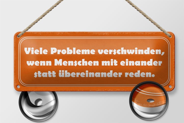 Blechschild Spruch 27x10cm viele Probleme verschwinden wenn Dekoration