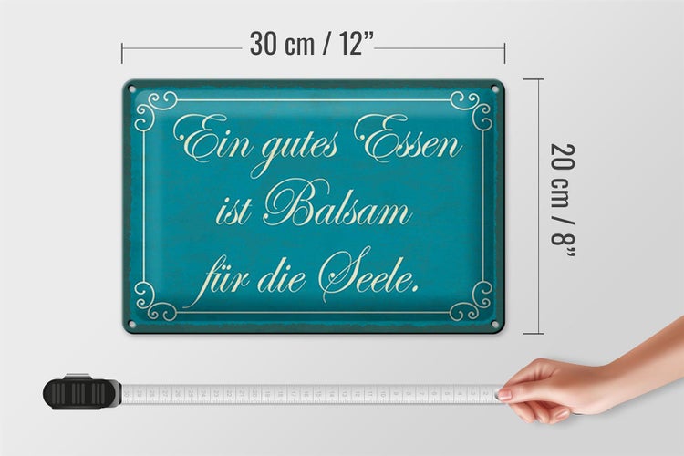Blechschild Spruch 30x20cm gutes Essen Balsam für die Seele