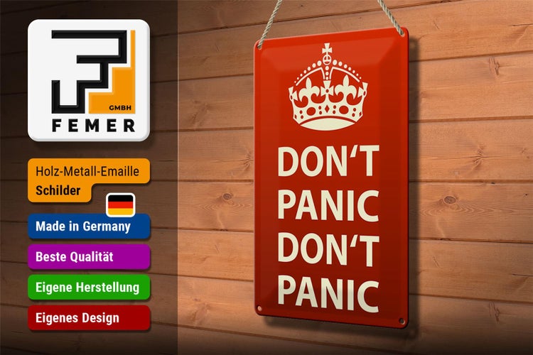 Blechschild Spruch 20x30cm don´t Panic keine Panik Krone