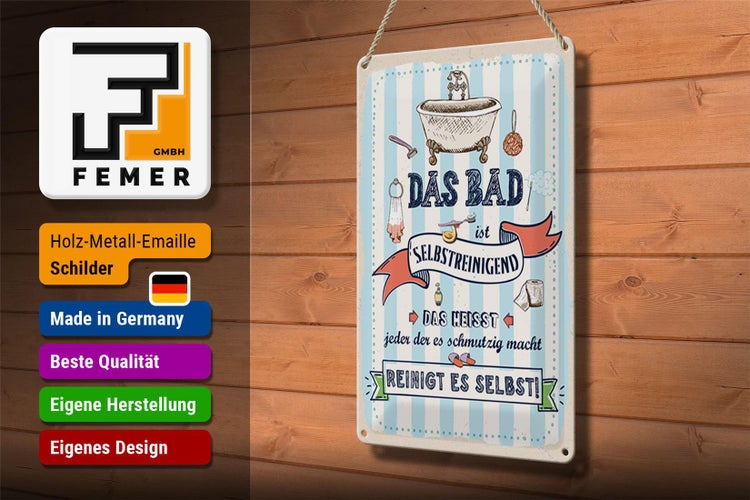 Blechschild Spruch 20x30cm Das Bad ist selbstreinigend Reinigt es selbst