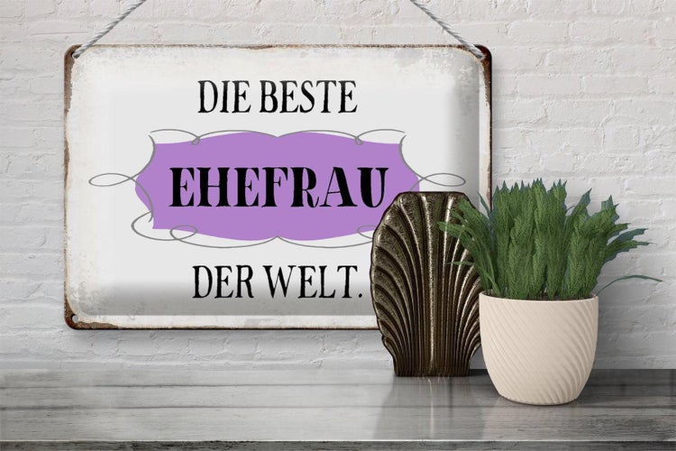 Blechschild Spruch 30x20cm die beste Ehefrau der Welt