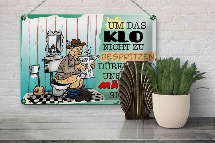 Blechschild Spruch 30x20cm um Klo nicht bespritzen Männer