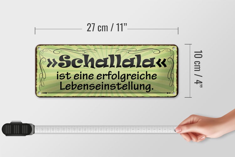 Blechschild Spruch 27x10cm Schallala ist Lebenseinstellung Dekoration