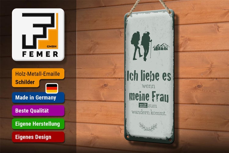 Blechschild Spruch Ich liebe meine Frau mit wandert 10x27cm