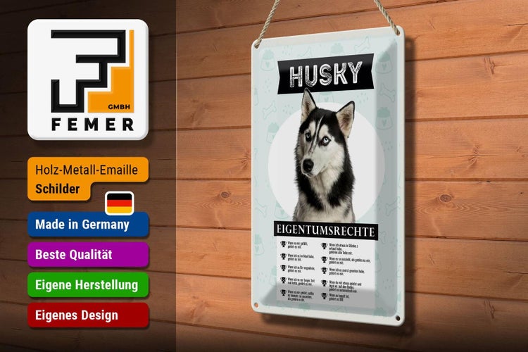 Blechschild Spruch 20x30cm Husky Eigentumsrechte