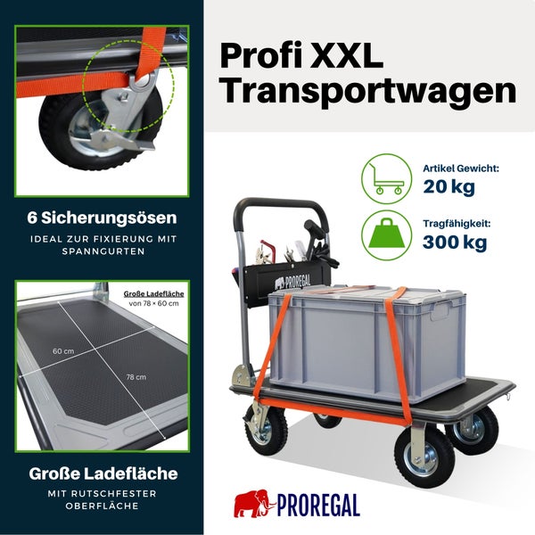 PROREGAL XXL Transportwagen, 300 Kilogramm Tragkraft, 78 mal 60 Zentimeter rutschfeste Fläche, 6 Sicherungsösen, 20 Kilogramm Gewicht.