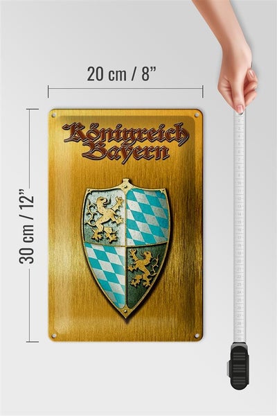 Blechschild Spruch 20x30cm Königreich Bayern