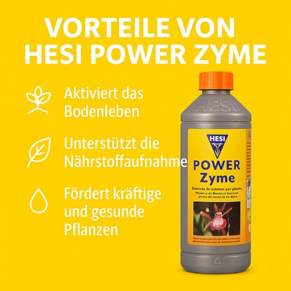 Hesi Power Zyme Flasche mit Vorteilen: aktiviert das Bodenleben, unterstützt die Nährstoffaufnahme und fördert kräftige sowie gesunde Pflanzen.