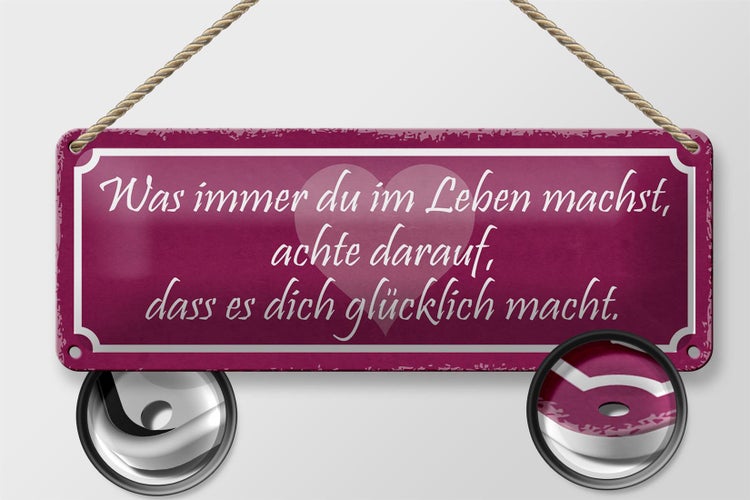 Blechschild Spruch 27x10cm achte darauf was glücklich macht Dekoration