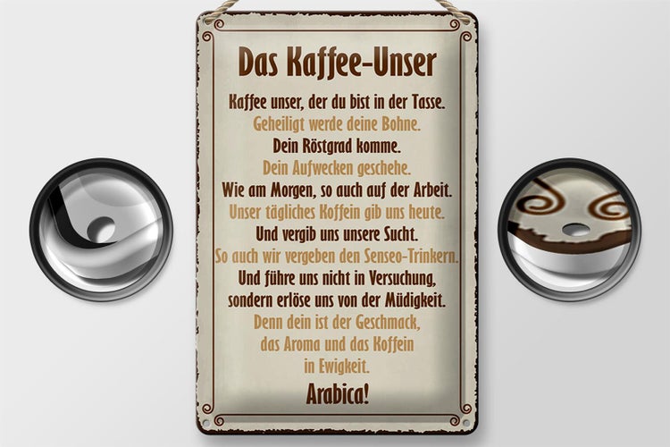 Blechschild Spruch 20x30cm Kaffee Unser du bist in Tasse