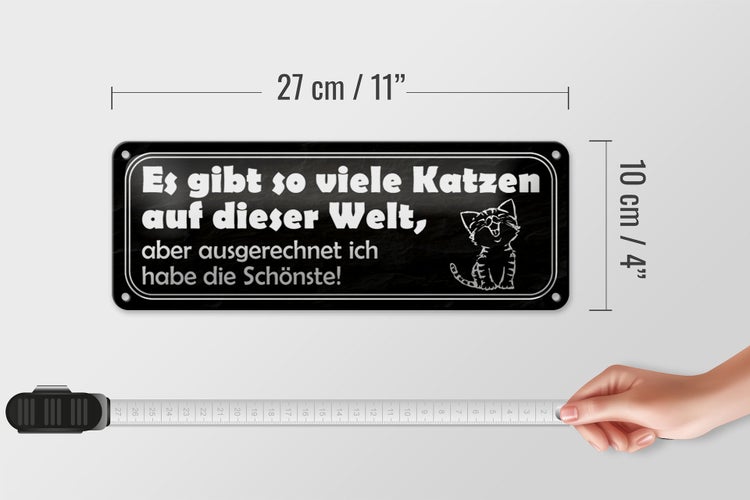 Blechschild Spruch 27x10cm es gibt so viele Katzen auf Welt Dekoration