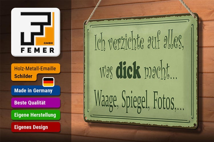 Blechschild Spruch 30x20cm ich verzichte Waage Spiegel Foto
