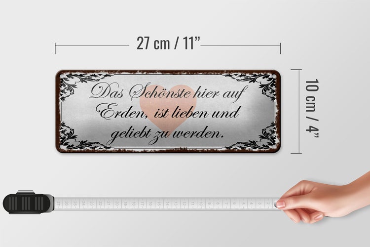 Blechschild Spruch 27x10cm Schönste auf Erden ist lieben Dekoration