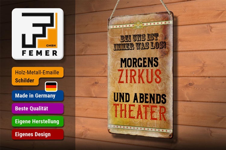 Blechschild Spruch 20x30cm bei uns ist immer was los Zirkus