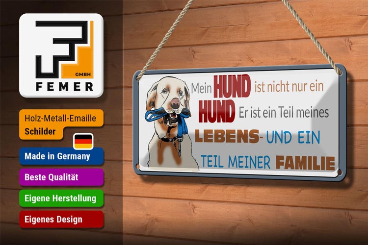Blechschild Spruch 27x10cm mein Hund ist Teil meiner Familie