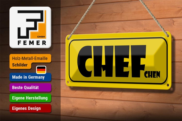 Blechschild Spruch 27x10cm Chef Chefchen Arbeit Dekoration