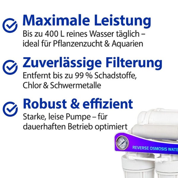 Merkmale der Umkehrosmoseanlage: 400 Liter Tagesleistung, Filterung von bis zu 99 Prozent der Schadstoffe, robuste und leise Pumpe.