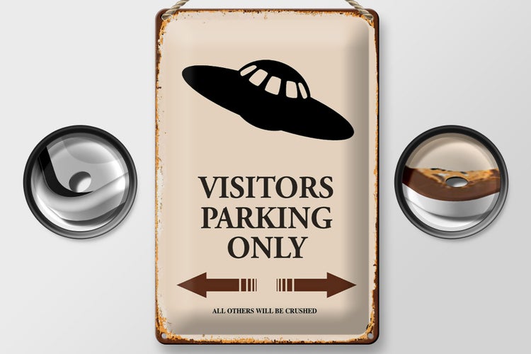 Blechschild Spruch 20x30cm Visitors Parking only Ufo